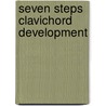Seven steps clavichord development door Ree Bernard