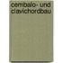Cembalo- und clavichordbau