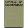 Cembalo- und clavichordbau door Günter Wagner