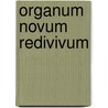 Organum novum redivivum door Kriek