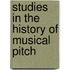 Studies in the history of musical pitch