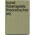 Kunst flotenspiels theoretischer etc
