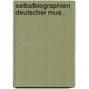 Selbstbiographien deutscher mus. door Rudolf Kahl