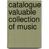 Catalogue valuable collection of music