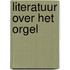 Literatuur over het orgel