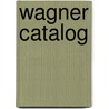 Wagner catalog door Kastner