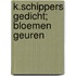 K.Schippers gedicht; bloemen geuren