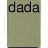 Dada by Friedrich Glauser