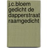 J.C.Bloem gedicht De Dapperstraat raamgedicht door Onbekend