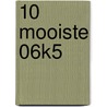 10 mooiste 06K5 by Unknown