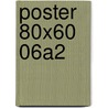 Poster 80x60 06A2 door Onbekend