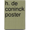 H. de Coninck poster by Unknown
