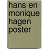 Hans en Monique Hagen poster door Onbekend