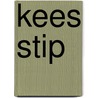 Kees Stip door Onbekend