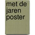 Met de jaren poster