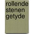 Rollende stenen getyde