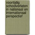 Voortijdig schoolverlaten in nationaal en internationaal perspectief