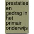 Prestaties en gedrag in het primair onderwijs