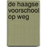 De Haagse voorschool op weg