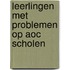 Leerlingen met problemen op AOC scholen