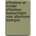 Effectieve en minder effectieve basisscholen voor allochtone leelingen
