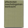 Effectiviteit nascholingstrain. leerkracht by Alwine de Jong