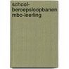 School- beroepsloopbanen mbo-leerling door Batenburg