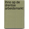 Lhno op de drentse arbeidsmarkt door Akkermans