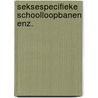 Seksespecifieke schoolloopbanen enz. door Jan Brokken