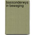 Basisonderwys in beweging