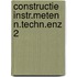 Constructie instr.meten n.techn.enz 2