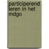 Participerend leren in het mdgo