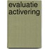Evaluatie activering