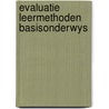 Evaluatie leermethoden basisonderwys by Lugthart