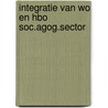 Integratie van wo en hbo soc.agog.sector door Koops