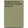 Programmering ond.them.zw.punt leerpl.ev by Hoeben