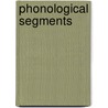 Phonological segments by B.H. Humbert