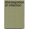 Disintegration of inflection by C.J.M. Smits