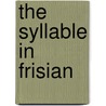 The syllable in Frisian door W. Visser