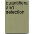 Quantifiers and selection