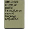 Differential effects of explicit instruction on second language acquisition by RenéE. De Graaff