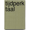 Tijdperk taal by Erwin Blom