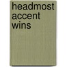 Headmost accent wins by A. Revithiadou