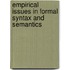 Empirical issues in formal syntax and semantics
