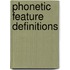 Phonetic feature definitions