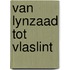 Van lynzaad tot vlaslint