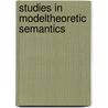 Studies in modeltheoretic semantics door Onbekend