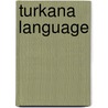 Turkana language by Dimmendaal