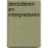 Decoderen en interpreteren