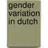 Gender variation in dutch